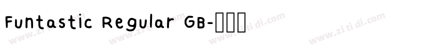 Funtastic Regular GB字体转换